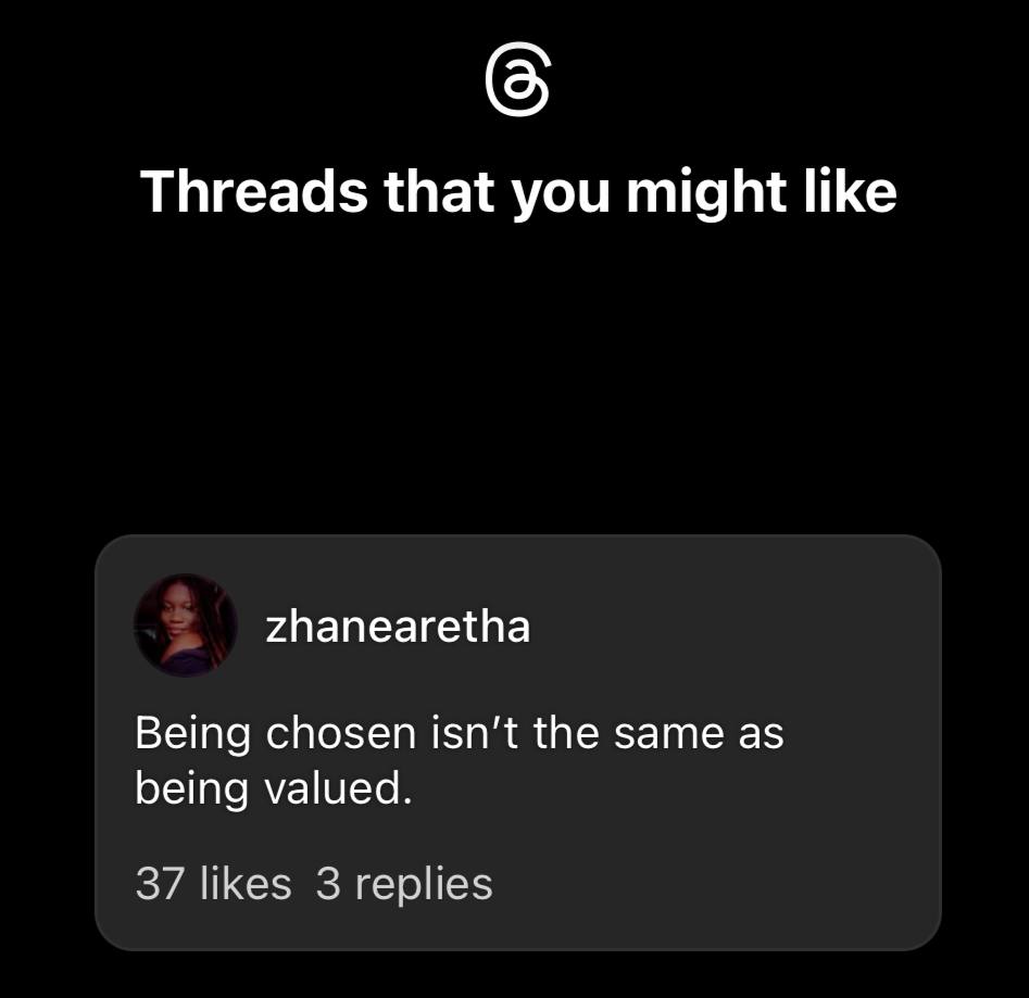Threads recommendation reading Being chosen isn’t the same as being valued